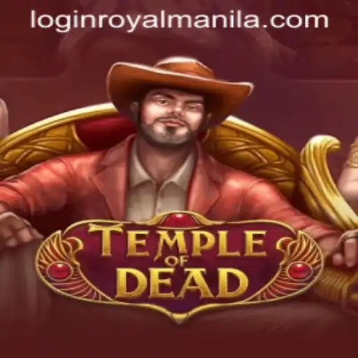 Temple of Dead: An Immersive Journey with ROYALMANILA