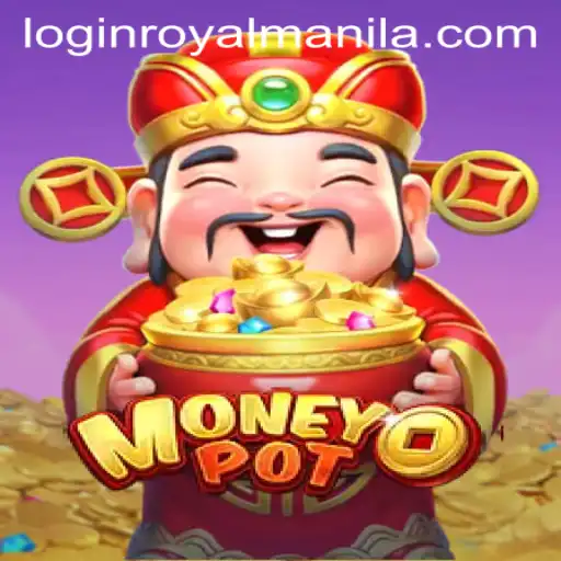 Explore the Exciting World of MoneyPot: A Royal Manila Experience