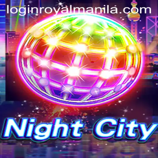 Exploring the Expansive Realms of NightCity and the Unique ROYALMANILA Challenge